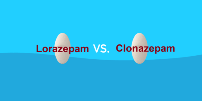 Lorazepam vs Clonazepam