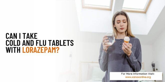 Flu Tablets With Lorazepam