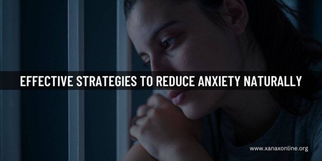 reduce anxiety naturally