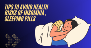 Tips to Avoid Health Risks of Insomnia, Buy Sleeping Pills UK