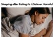 Sleeping after Eating